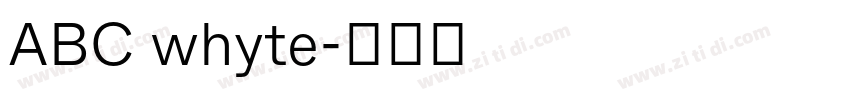 ABC whyte字体转换